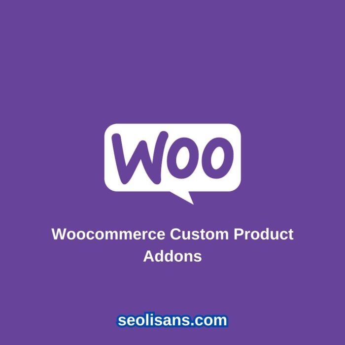Woocommerce Custom Product Addons lisansi satin al